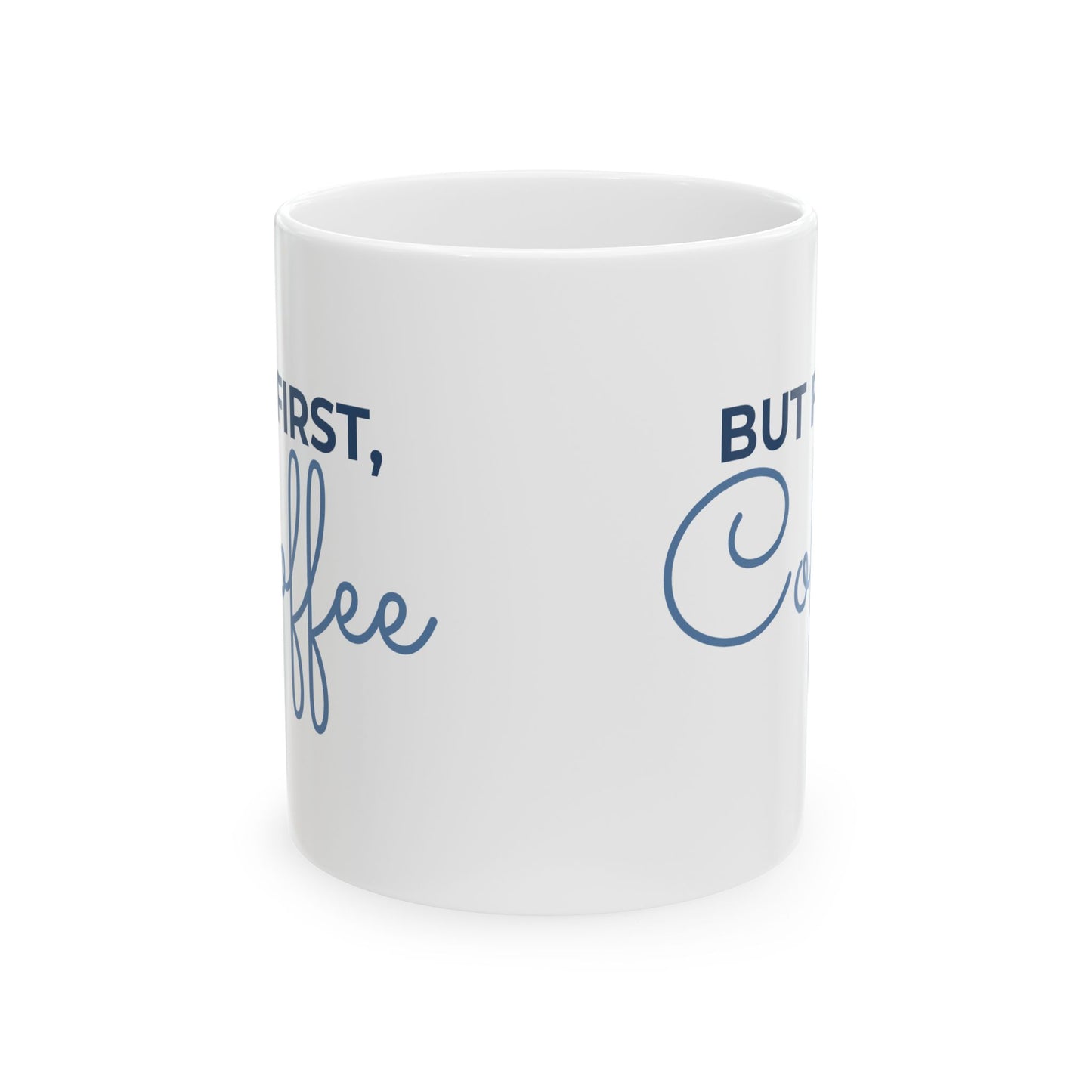 Inspirational Quote Coffee Mug | Glossy Ceramic 11oz & 15oz