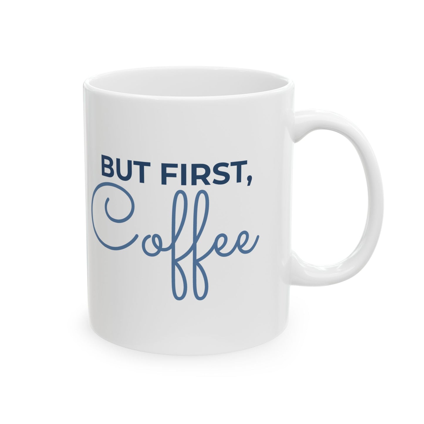 Inspirational Quote Coffee Mug | Glossy Ceramic 11oz & 15oz