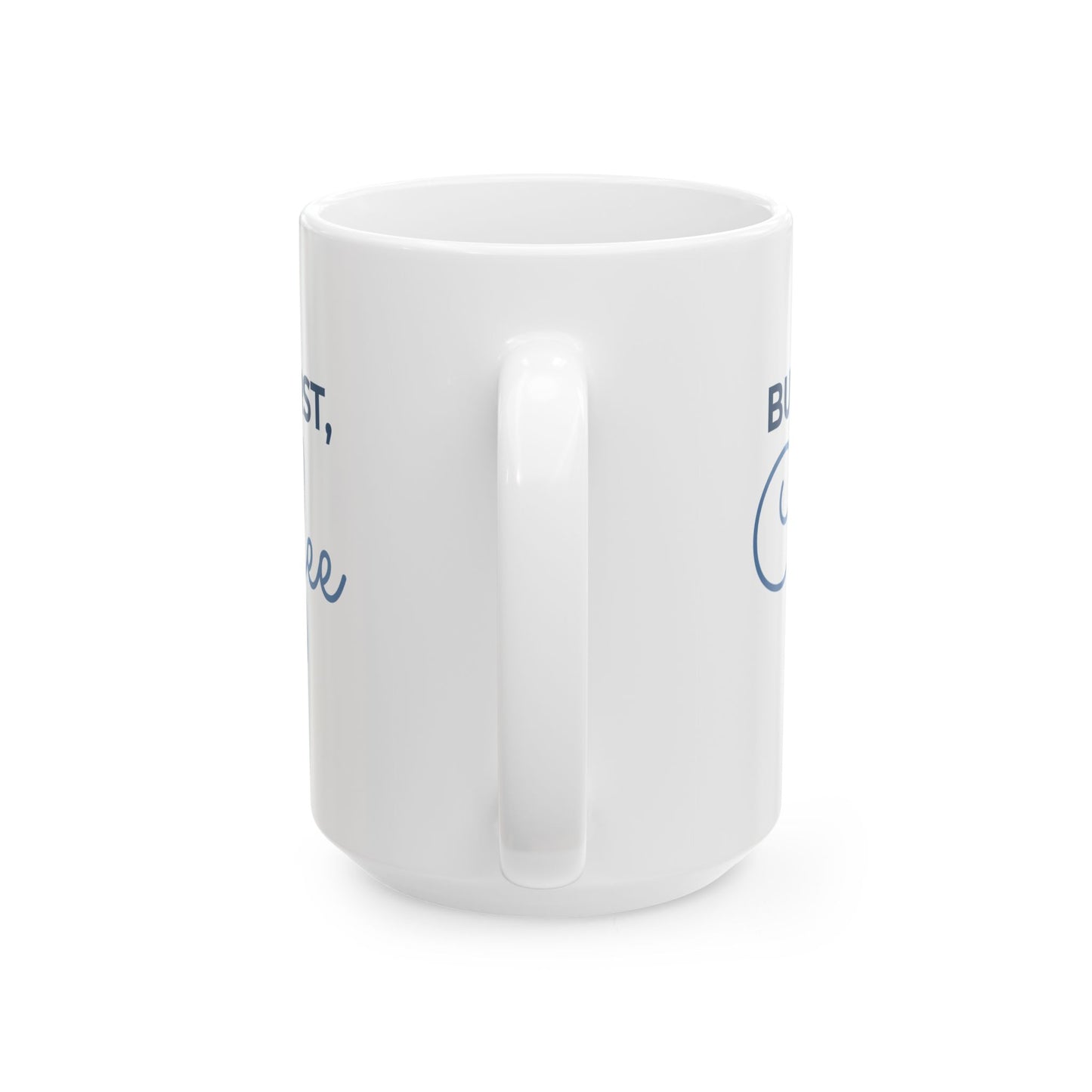 Inspirational Quote Coffee Mug | Glossy Ceramic 11oz & 15oz