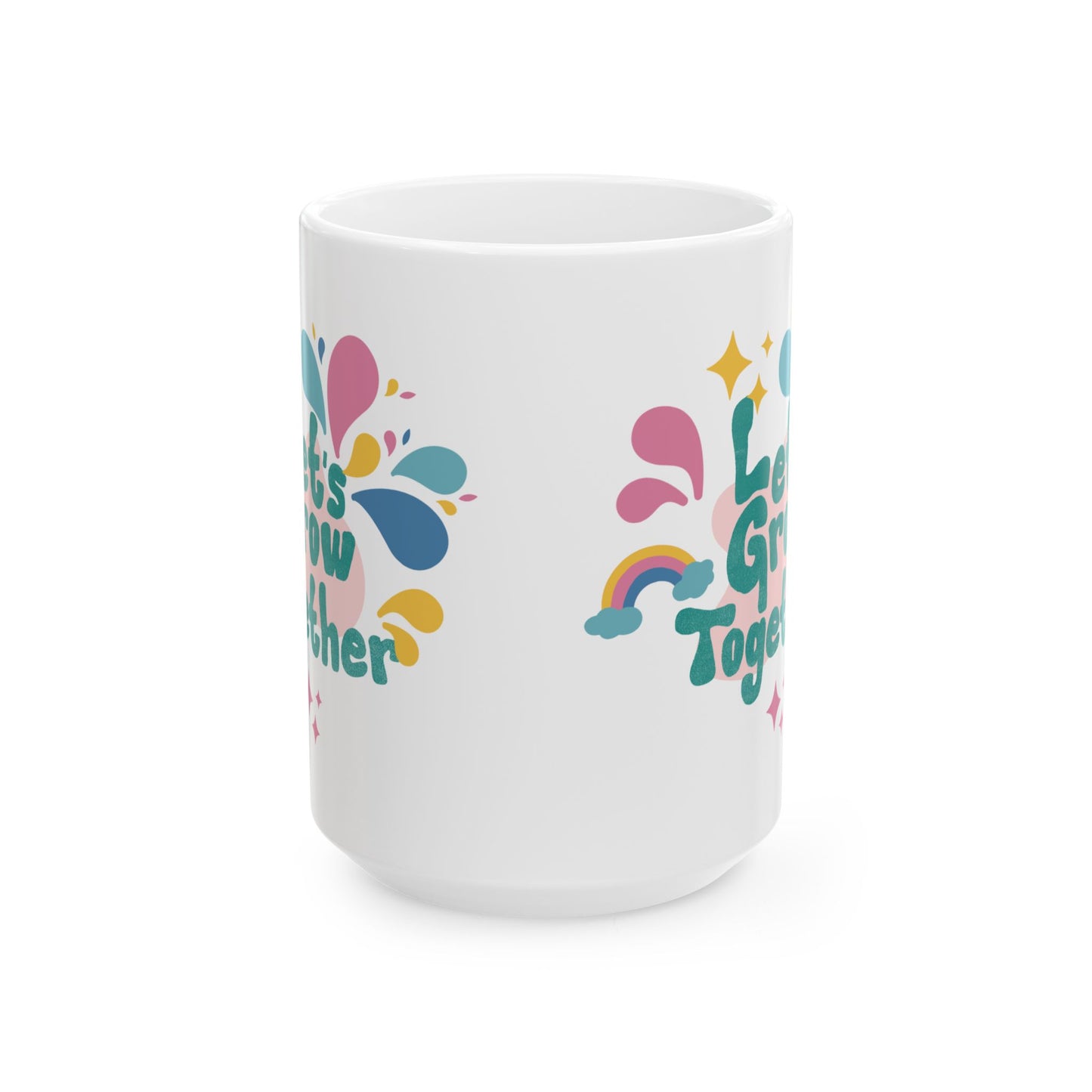 Let's Grow Together Quote Mug | Pastel Ceramic Coffee Mug 11oz & 15oz